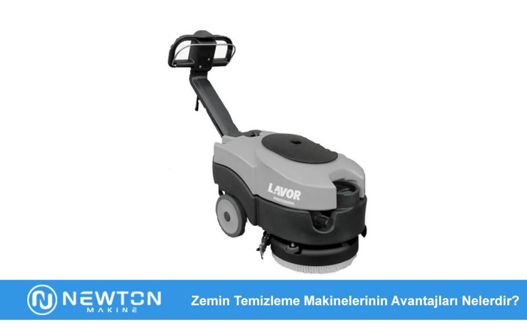 Zemin Temizleme Makinelerinin Avantajları Nelerdir