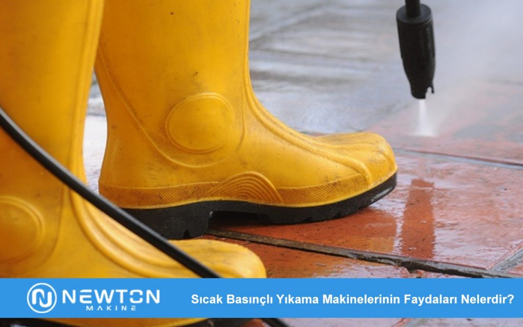 Sıcak Basınçlı Yıkama Makinelerinin Faydaları Nelerdir