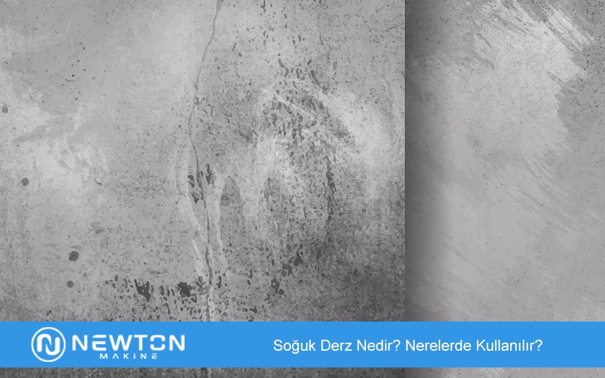 Soğuk Derz Nedir Nerelerde Kullanılır