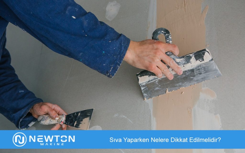 Sıva Yaparken Nelere Dikkat Edilmelidir