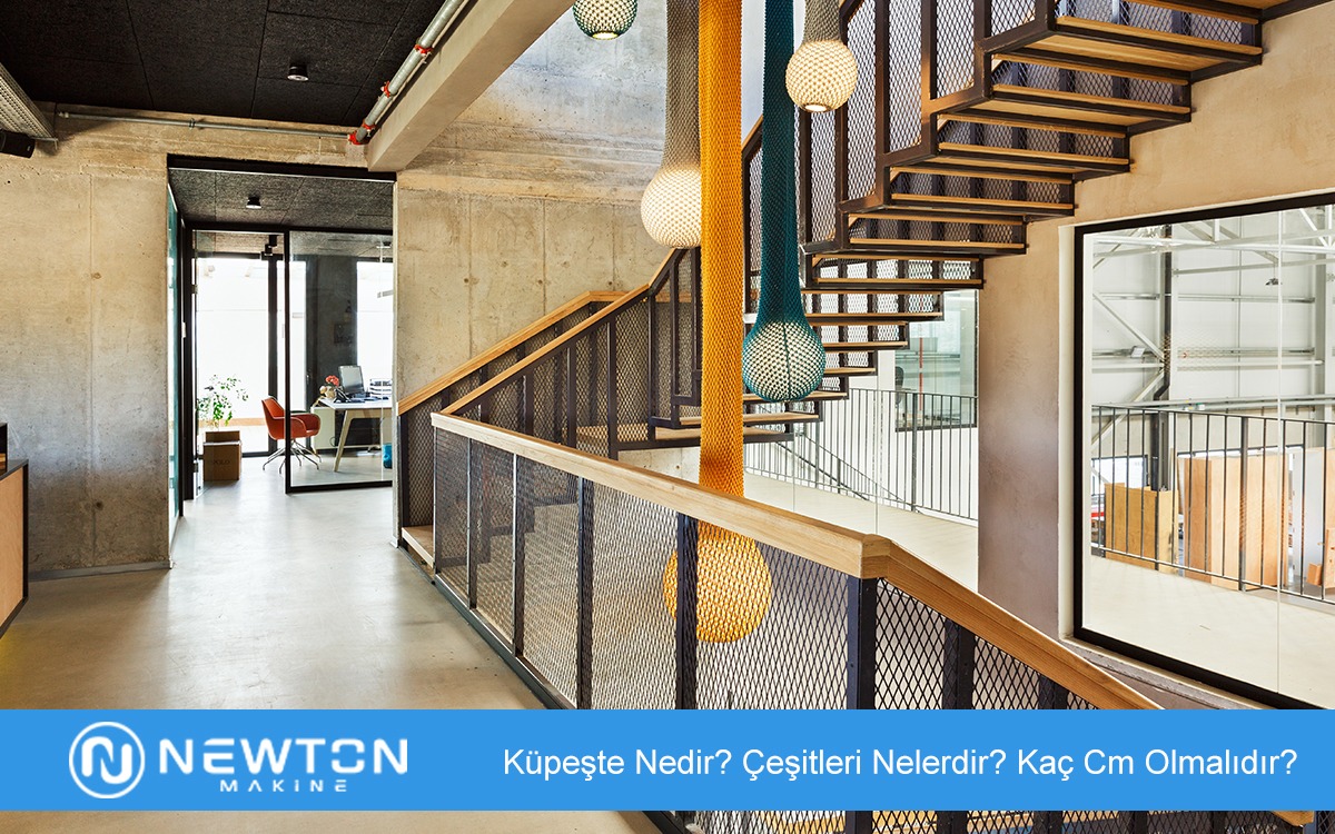 Küpeşte Nedir? Çeşitleri Nelerdir? Kaç Cm Olmalıdır