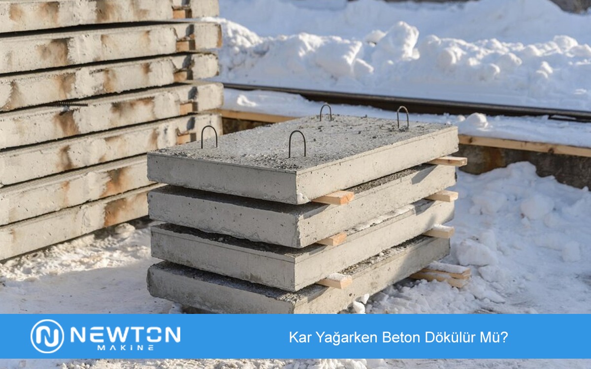 Kar Yağarken Beton Dökülür Mü