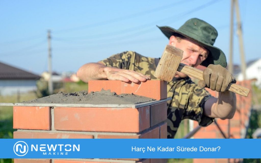 Harç Ne Kadar Sürede Donar