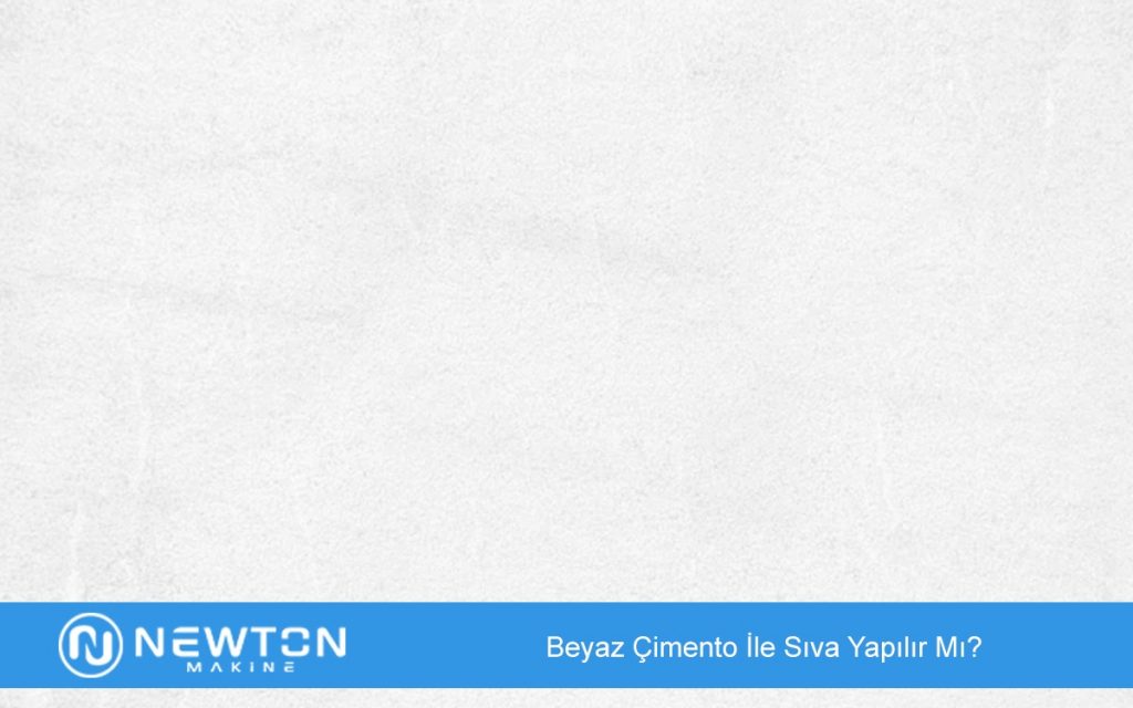 Beyaz Çimento ile Sıva Yapılır Mı