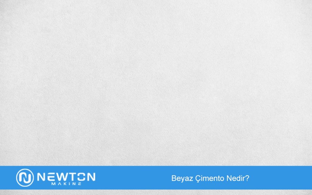 Beyaz Çimento Nedir