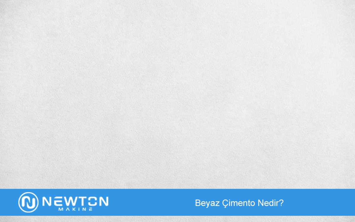 Beyaz Çimento Nedir