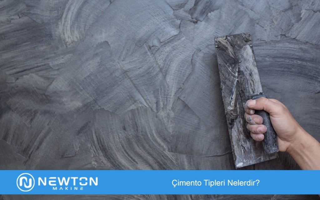 Çimento Tipleri Nelerdir
