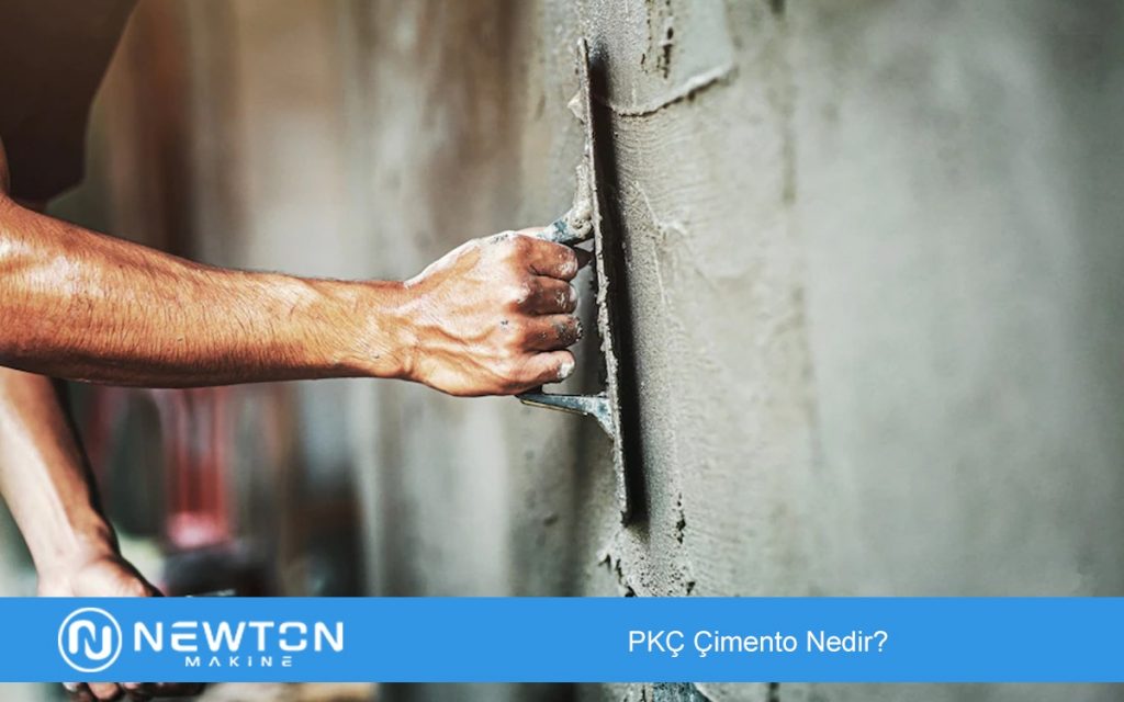 PKÇ Çimento Nedir