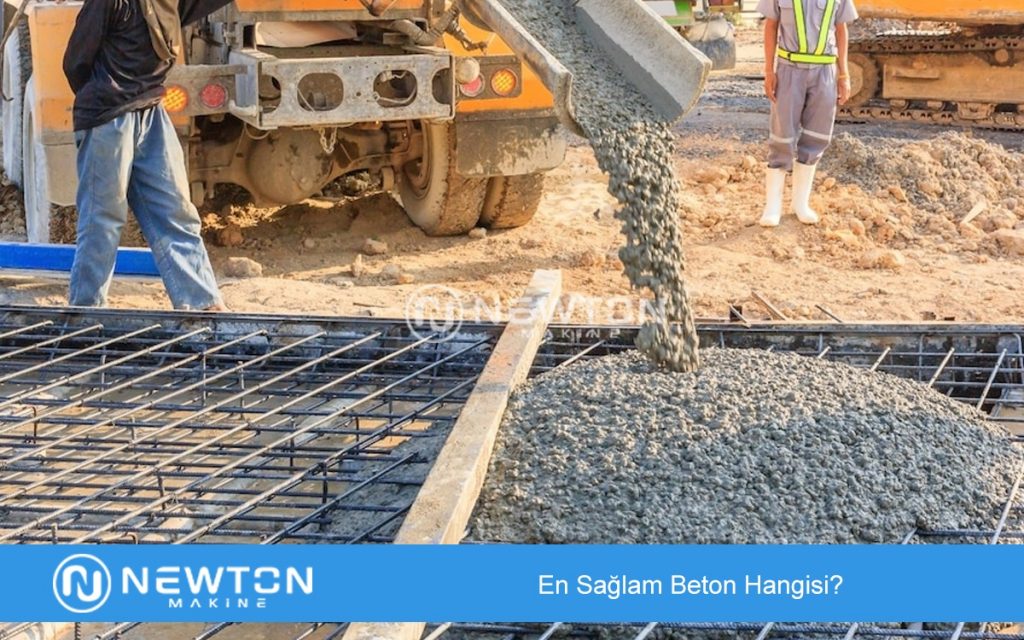 En Sağlam Beton Hangisi