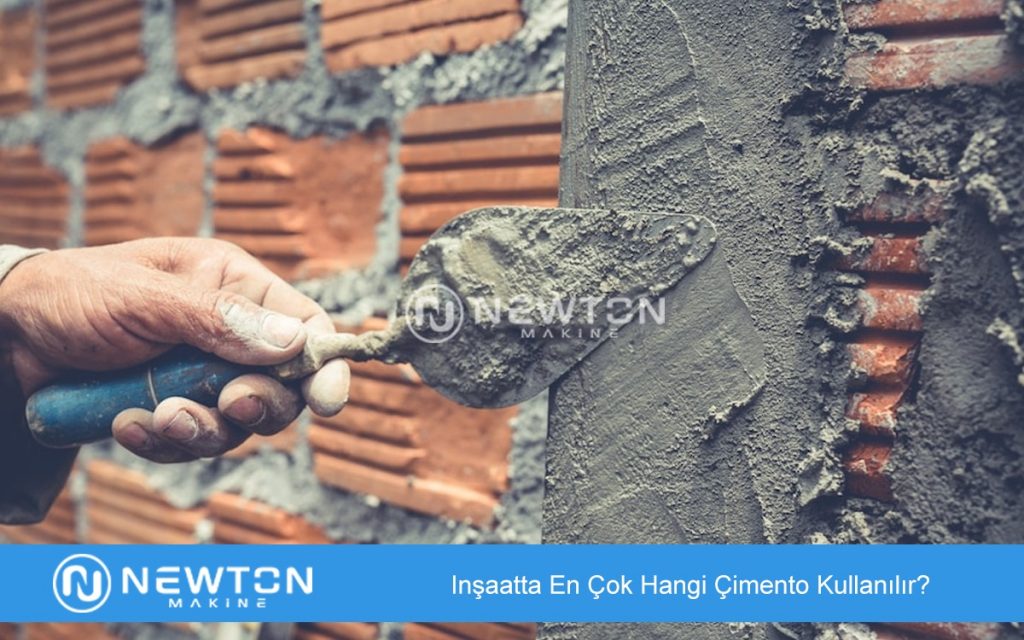 Inşaatta En Çok Hangi Çimento Kullanılır