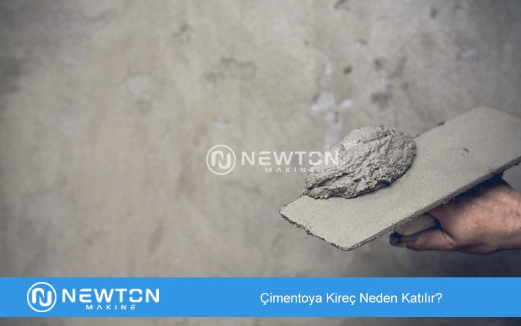 Çimentoya Kireç Neden Katılır