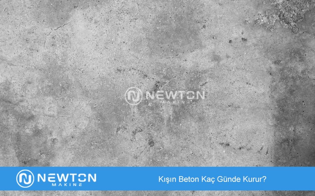 Kışın Beton Kaç Günde Kurur