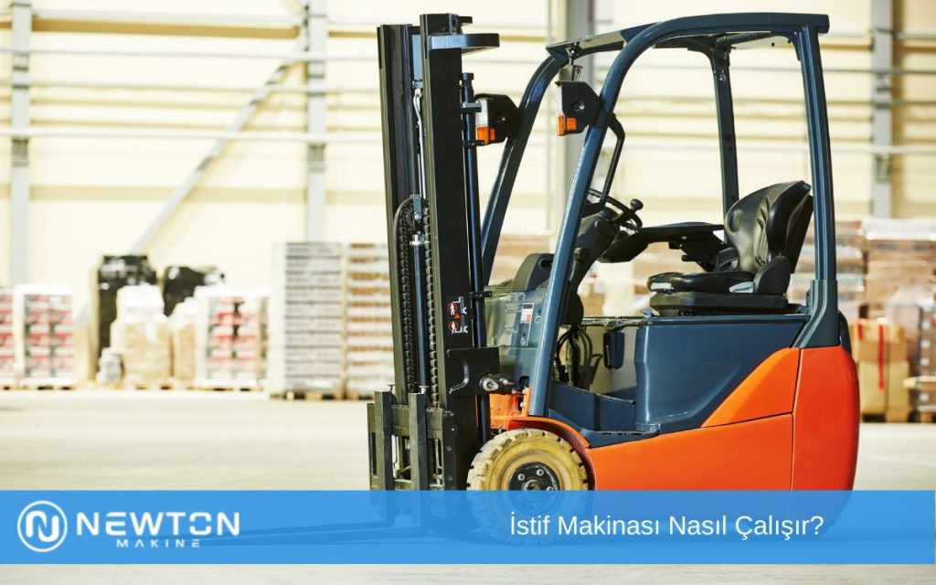 İstif Makinası Nasıl Çalışır