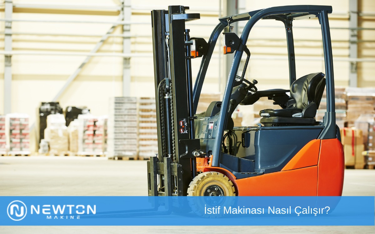 İstif Makinası Nasıl Çalışır