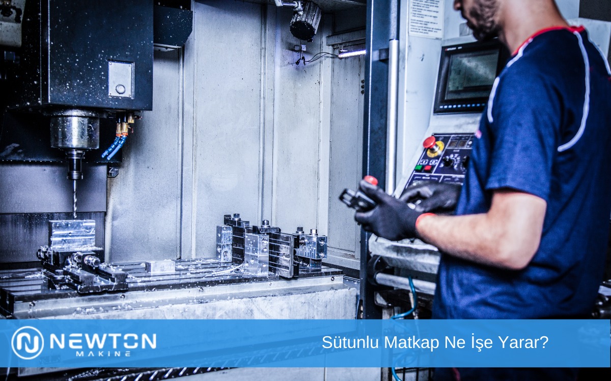 Sütunlu Matkap Ne İşe Yarar