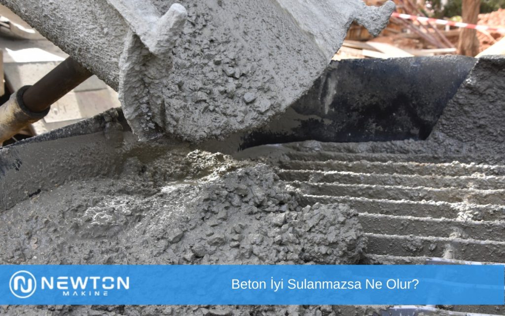 Beton İyi Sulanmazsa Ne Olur