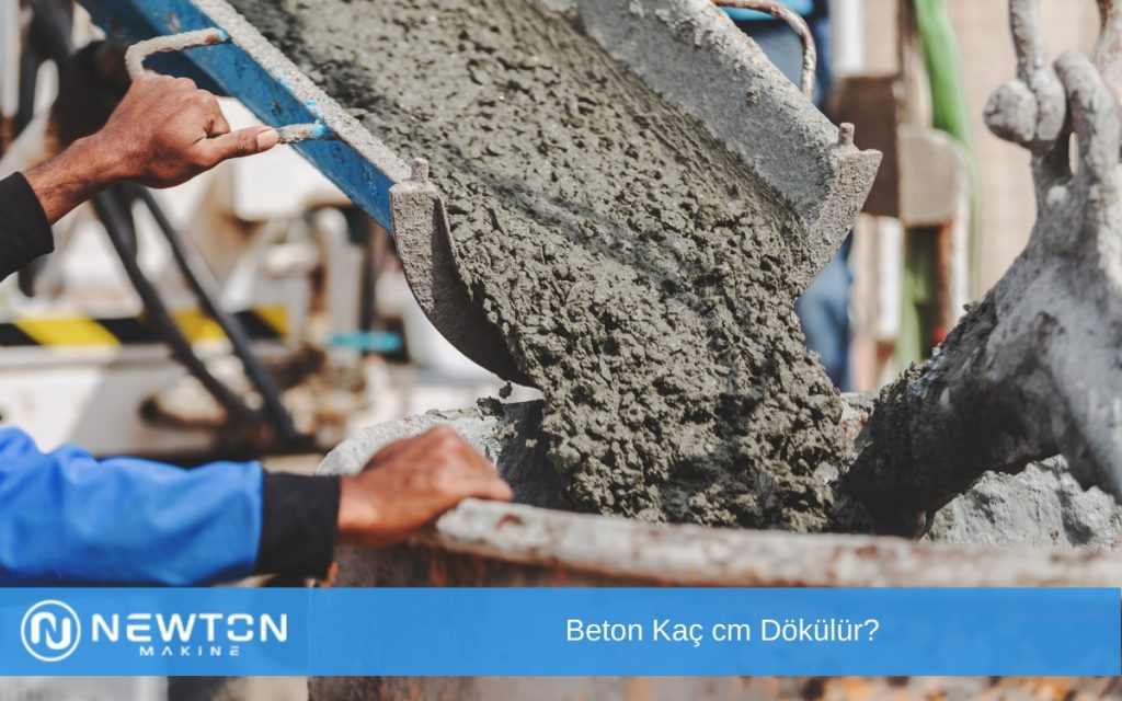 Beton Kaç Cm Dökülür